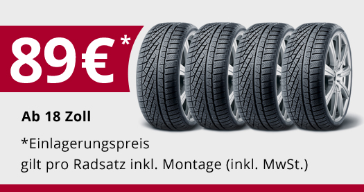 Reifeneinlagerung für 89,- EUR